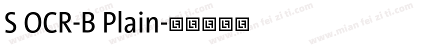 S OCR-B Plain字体转换